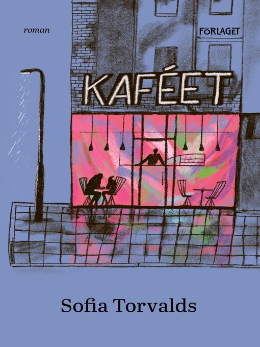 Title details for Kaféet by Sofia Torvalds - Available